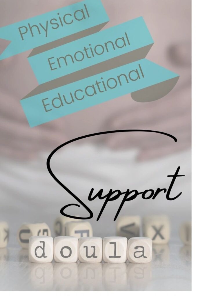 physical, emotional, educational support from a doula